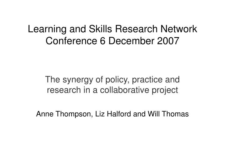 learning and skills research network conference 6 december 2007
