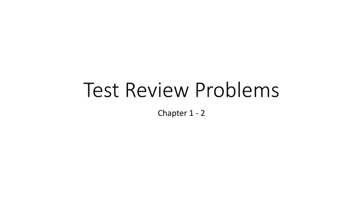 test review problems