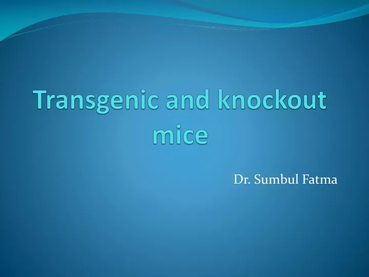 transgenic and knockout mice