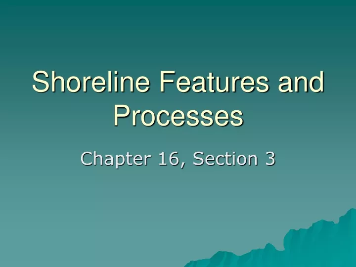 shoreline features and processes