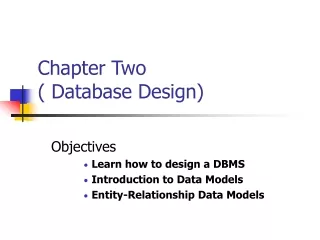 Chapter Two ( Database Design)