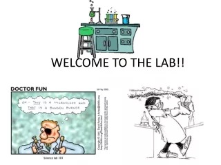 WELCOME TO THE LAB!!