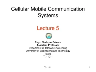 Cellular Mobile Communication Systems Lecture 5