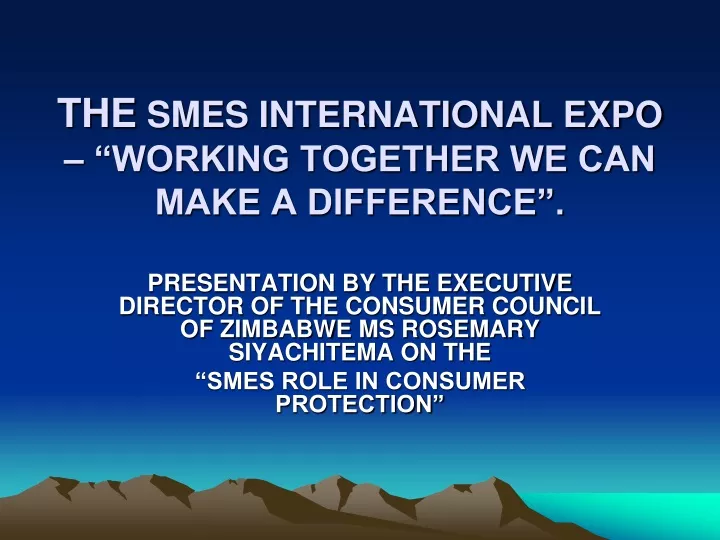 the smes international expo working together we can make a difference