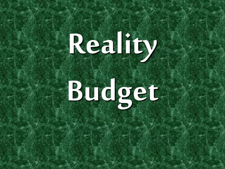 reality budget