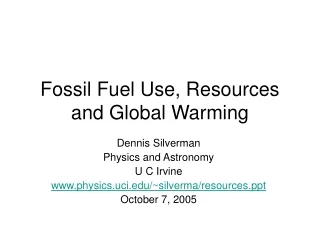 Fossil Fuel Use, Resources and Global Warming
