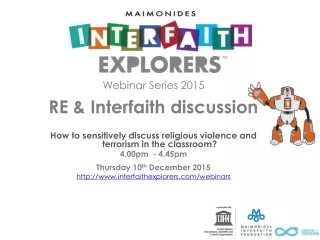 Webinar Series 2015 RE &amp; Interfaith discussion