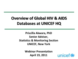 Overview of Global HIV &amp; AIDS Databases at UNICEF HQ