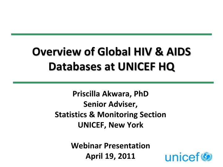 overview of global hiv aids databases at unicef hq