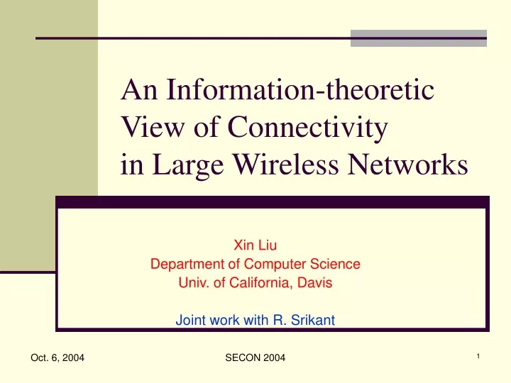 an information theoretic view of connectivity in large wireless networks