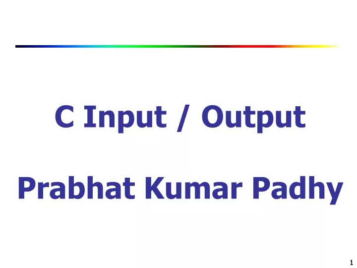 c input output prabhat kumar padhy