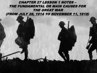 CHAPTER 27 LESSON 1 NOTES – THE FUNDAMENTAL OR MAIN CAUSES FOR  THE GREAT WAR