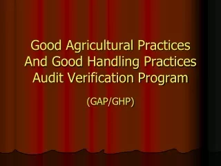 Good Agricultural Practices And Good Handling Practices Audit Verification Program