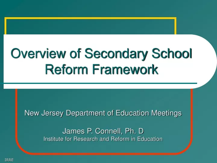 overview of secondary school reform framework