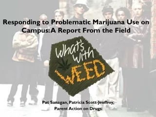 Pat Sanagan, Patricia Scott-Jeoffroy,  Parent Action on Drugs