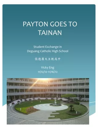 Student Exchange in  Deguang Catholic High School ???????? Vicky Eng  11/12/12-11/16/12