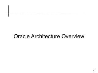 Oracle Architecture Overview
