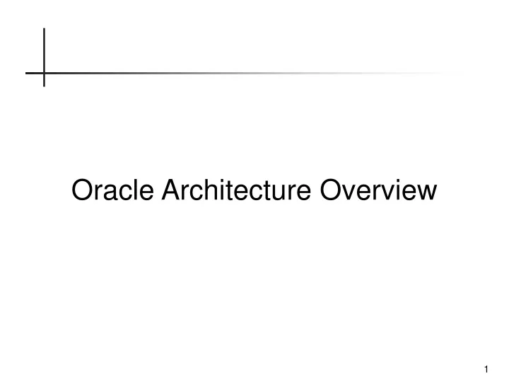 oracle architecture overview