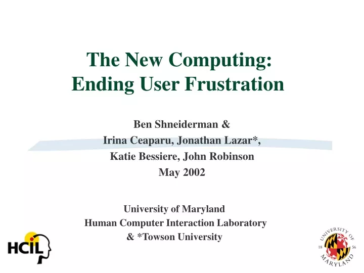 the new computing ending user frustration