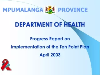 DEPARTMENT OF HEALTH Progress Report on  Implementation of the Ten Point Plan April 2003