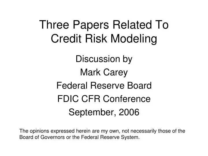 three papers related to credit risk modeling