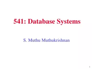 541: Database Systems