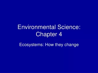 Environmental Science: Chapter 4
