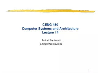 CENG 450 Computer Systems and Architecture Lecture 14