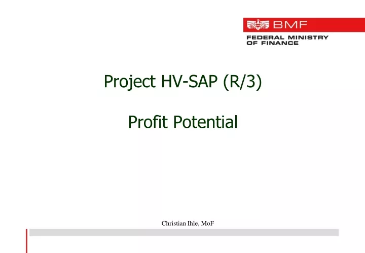 project hv sap r 3 profit potential