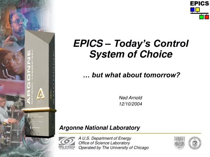 epics today s control system of choice