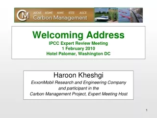 Welcoming Address IPCC Expert Review Meeting 1 February 2010 Hotel Palomar, Washington DC