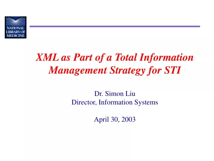 xml as part of a total information management