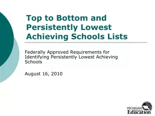 Top to Bottom and Persistently Lowest Achieving Schools Lists