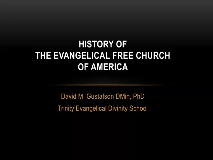 history of the evangelical free church of america