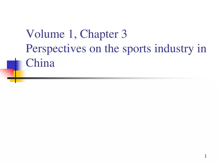 volume 1 chapter 3 perspectives on the sports industry in china
