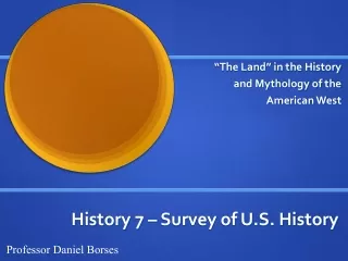 History 7 – Survey of U.S. History