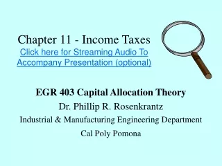Chapter 11 - Income Taxes Click here for Streaming Audio To Accompany Presentation (optional)
