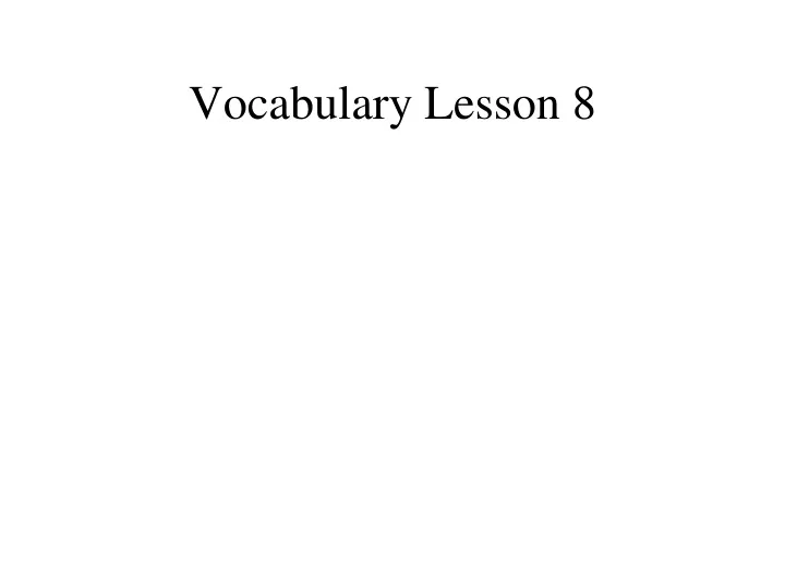 vocabulary lesson 8
