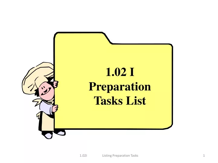 1 02 i preparation tasks list