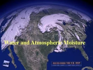 Water and Atmospheric Moisture