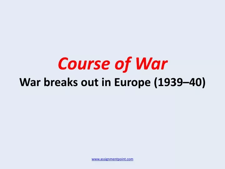 course of war war breaks out in europe 1939 40