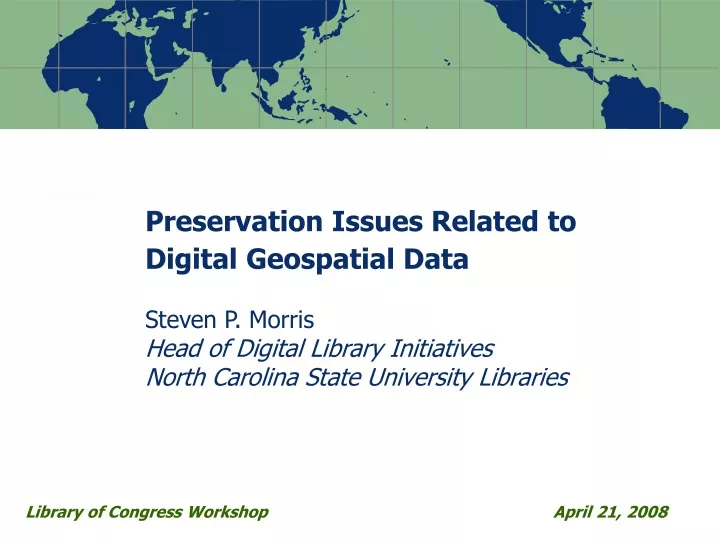 preservation issues related to digital geospatial