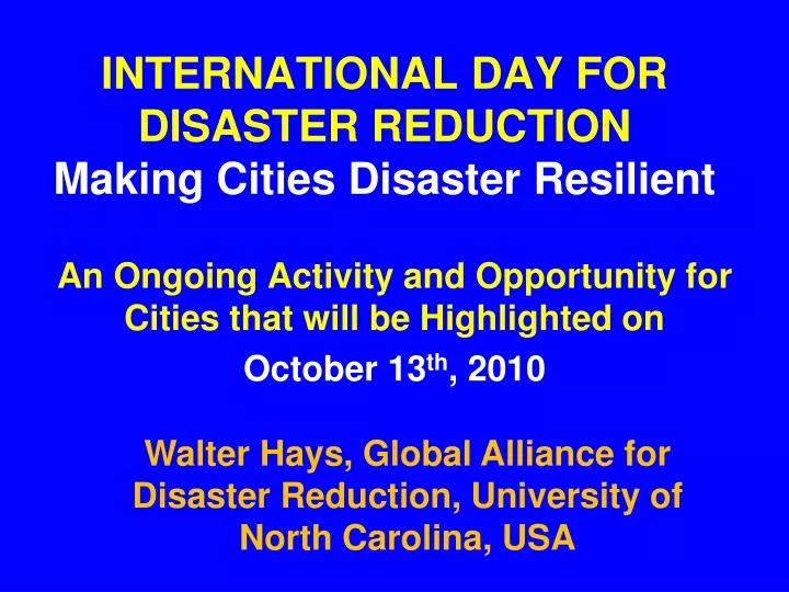 international day for disaster reduction making cities disaster resilient