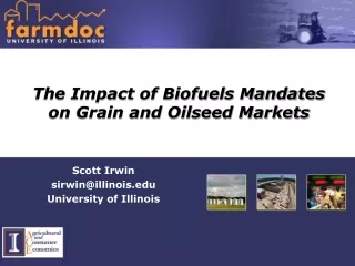 The Impact of Biofuels Mandates on Grain and Oilseed Markets