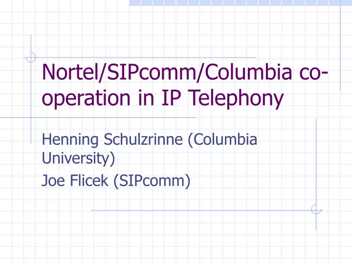 nortel sipcomm columbia co operation in ip telephony