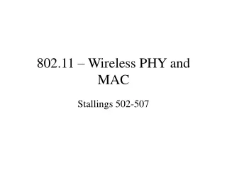 802.11 – Wireless PHY and MAC
