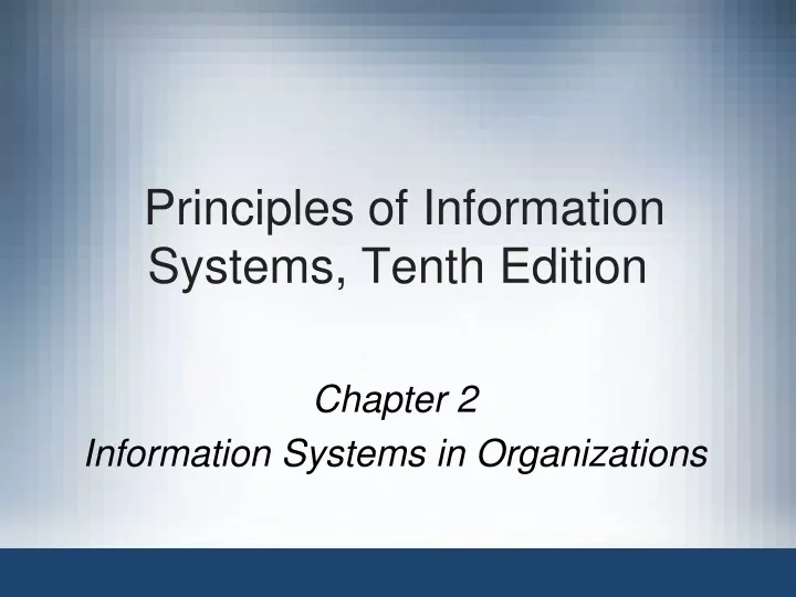 principles of information systems tenth edition