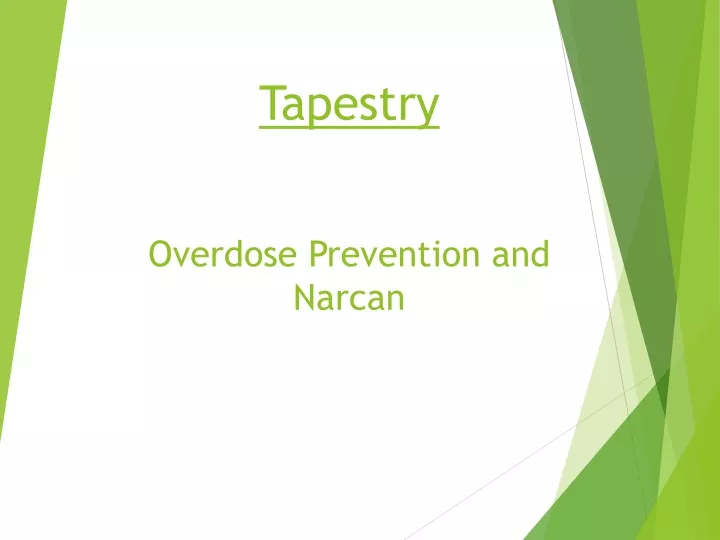 tapestry overdose prevention and narcan