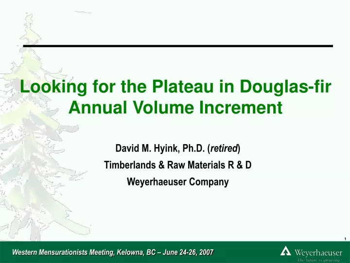 looking for the plateau in douglas fir annual volume increment