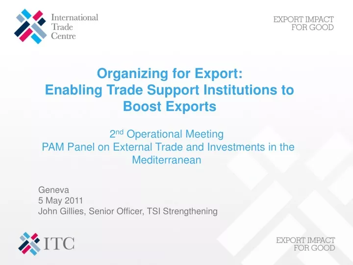 2 nd operational meeting pam panel on external trade and investments in the mediterranean